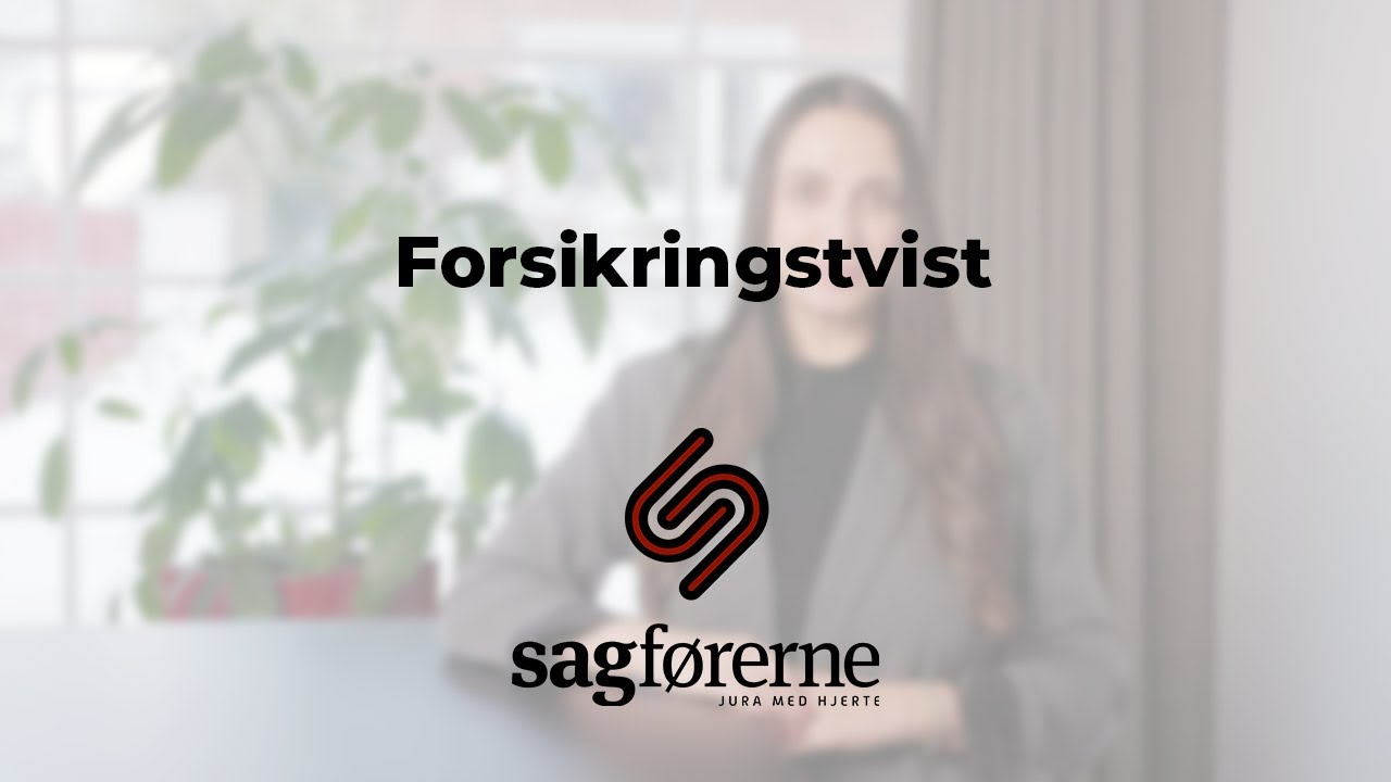 Video om forsikringstvist