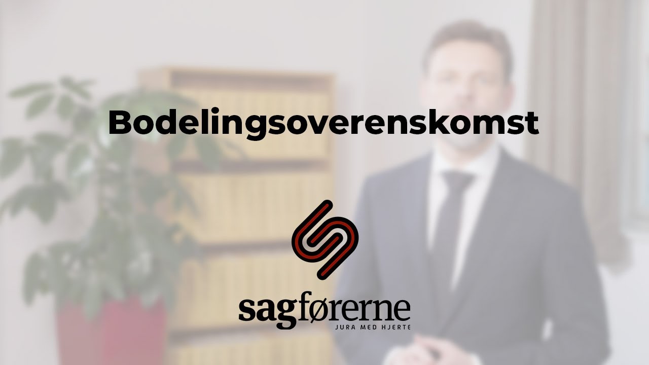 Video om bodelingsoverenskomst